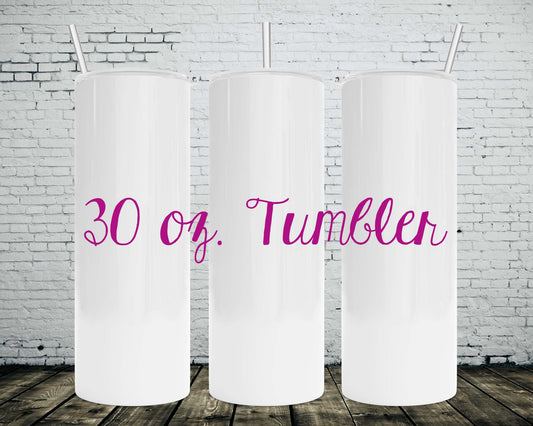 ✨ 30 oz. Tumbler